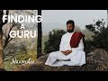 FINDING A GURU || Naam Deo