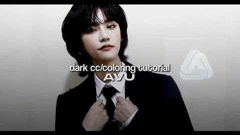 AVU DARK COLORING/CC TUTORIAL [ EASY ]