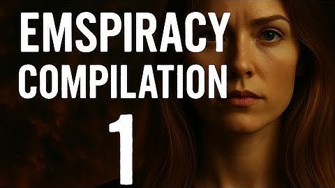 Compilation #1 The Deepest Truths They Tried to Erase