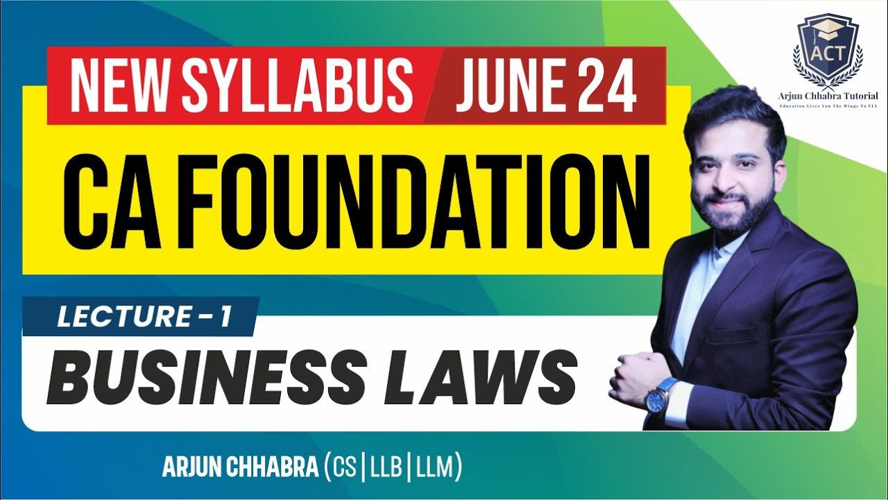 L1 | CA FOUNDATION JUNE 24 NEW BATCH | BUSINESS LAWS | CA FOUNDATION ...