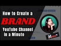 How to Create a YouTube Brand Channel in Less Than a Minute | Tuon Kita Ep 9