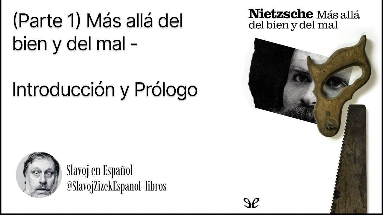 (Parte 1) Más allá del bien y del mal - Introducción y Prólogo - YouTube
