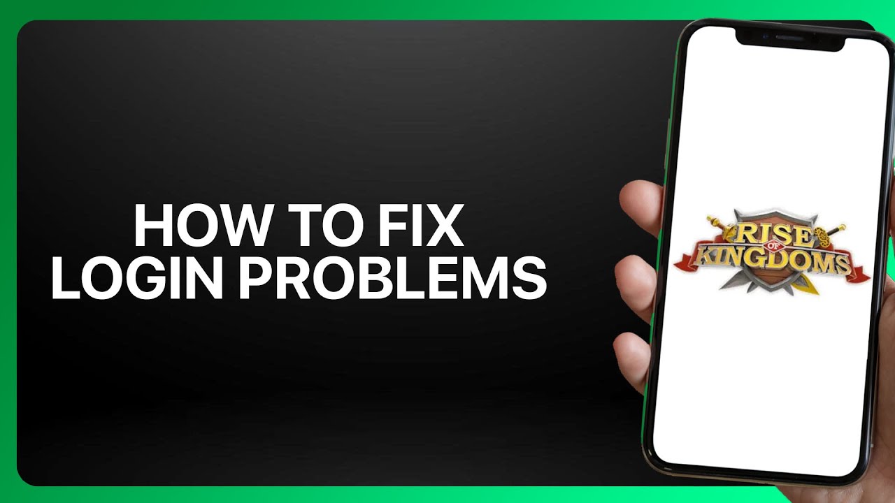 How To Fix Login Problems In Rise Of Kingdoms 2025! Tutorial