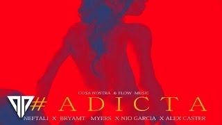 Adicta -  Bryant Myers Ft  Neftali, Nio Garcia, Alex Carter (Audio Official)