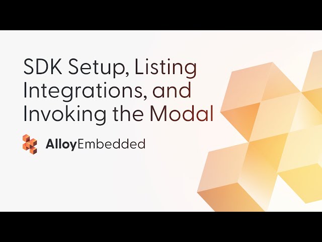 Alloy Embedded Demo: SDK Setup, Listing Integrations, and Invoking the Modal