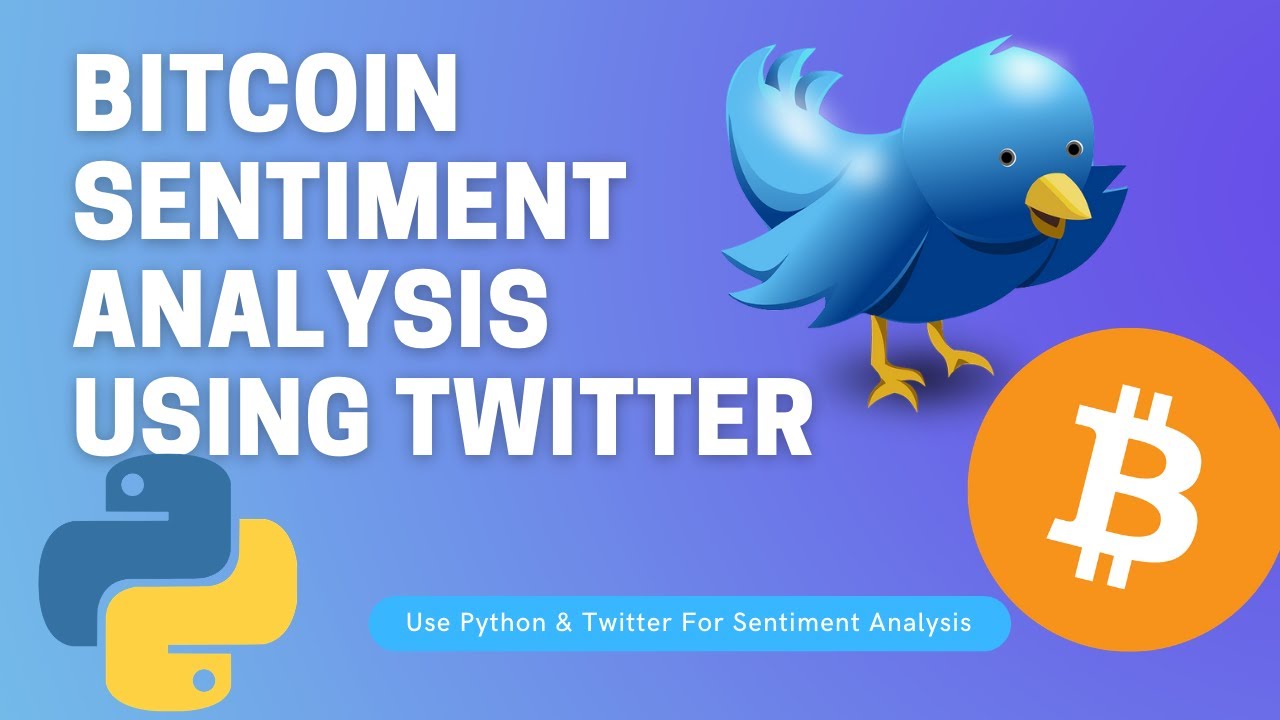 bitcoin sentiment analysis python
