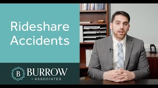 Rideshare Accidents I Burrow & Associates – Personal Injury Law