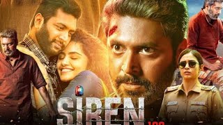 Siren Full Movie In Tamil 2024 HD Facts |Keerthy Suresh | Jayam Ravi | Reviews & Facts