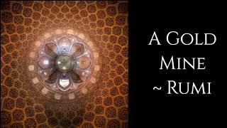 Rumi ~ 𝐀 𝐆𝐨𝐥𝐝 𝐌𝐢𝐧𝐞 ~  Sufi Mystics