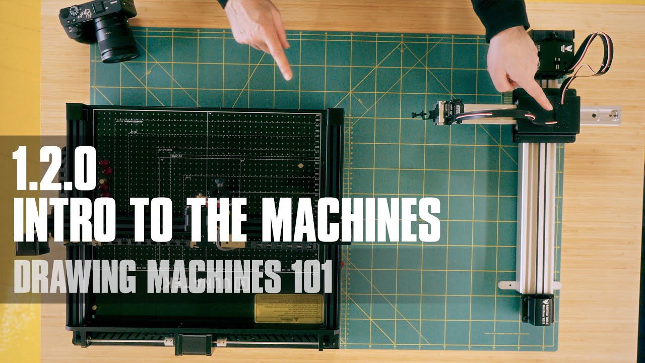 1.2.0 - Intro to the machines | Drawing Machines 101