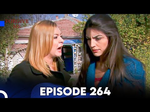 Forgive Me - Episode 264 (English Subtitles) | Beni Affet