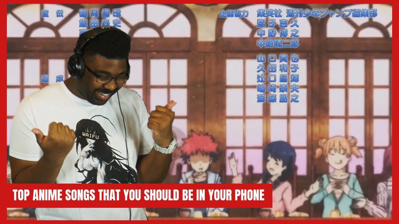 Put It In Your Playlist Top Anime Songs Everyone Should Have In Put It In Your Playlist Top Anime Songs Everyone Should Have In