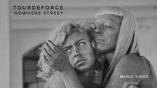 TourdeForce - Nowhere Street