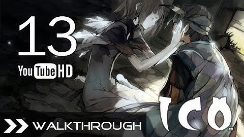 ICO Walkthrough - Part 13 Gameplay (Main Gate to Waterworks) HD 1080p PS2 PS3 No Commentary