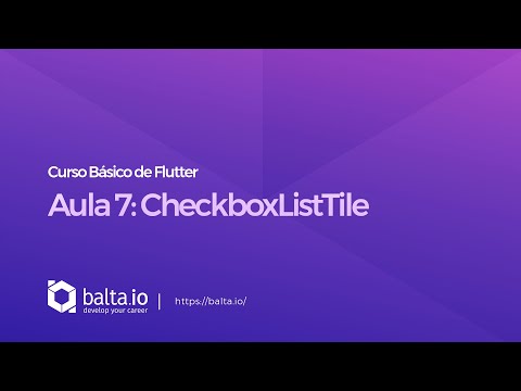 Curso de Flutter - Aula 7: CheckboxListTile | por André Baltieri - balta.io