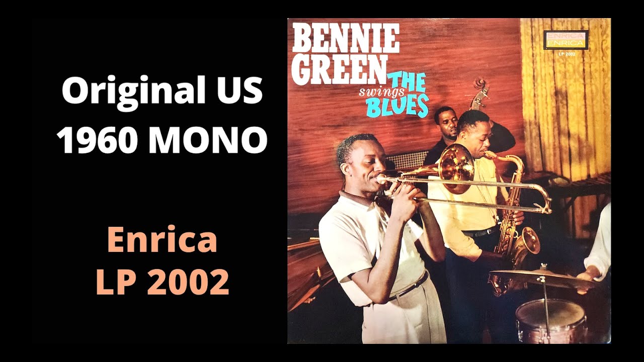 Bennie Green – Bennie Green Swings The Blues - YouTube