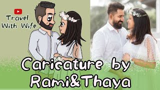 Caricature by Rami\&Thaya|Travel with wife|Baby shower Photoshoot