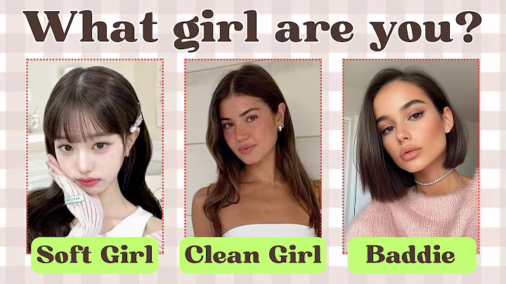 Are You a Soft Girl, Clean Girl or Baddie? 💅✨ | Aesthetic Personality Test Quiz