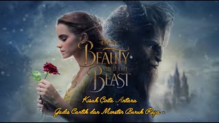 Beauty and The Beast (Kisah Cinta antara Gadis Cantik dan Monster Buruk Rupa) pt. 4