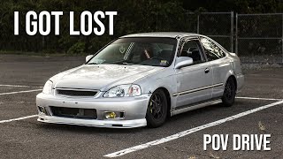 I got lost | POV Drive/Cruise | Slammed honda civic