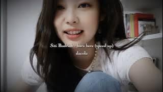 Siti Badriah - bara bere (speed up)