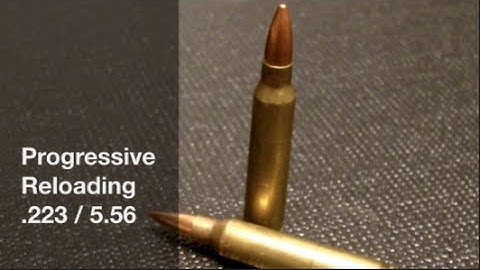 Progressive Reloading of .223 / 5.56