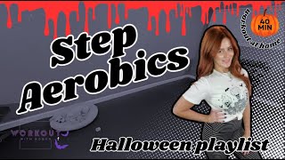 HALLOWEEN WORKOUT 🎃 STEP AEROBICS 👻 / 40 min 128 bpm