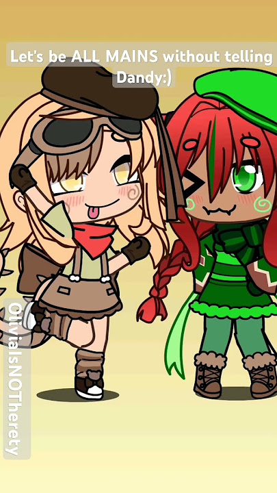 Let's be all mains without telling Mr. dandy baldie #edit #gacha #dandysworld