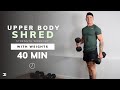 40 min upper body workout with weights  strength  conditioning