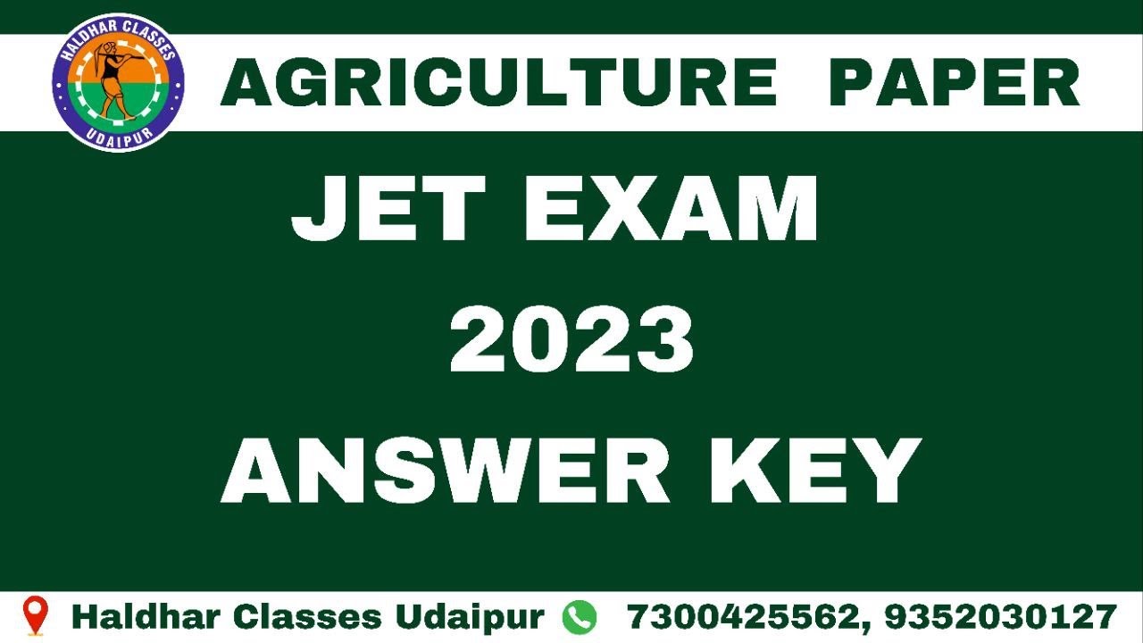 JET EXAM 2023 ANSWER KEY | JET PAPER | ANSWER KEY | AGRICULTURE | B SECTION | JET EXAM