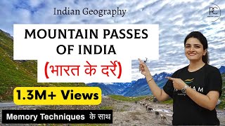 Geography: Mountain Passes of India (भारत के दर्रे)  with Maps and easy Memory Techniques