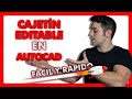 🔴 Cómo HACER CAJETÍN EDITABLE en AUTOCAD 🔥 INSERTA el cajetín en un segundo 🔥 (MARCO en AUTOCAD)