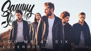 LOVERBOY // YOU ME AT SIX (Sammy Irish Acoustic)