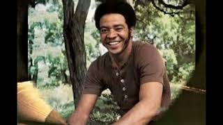 Let Me In Your Life - Bill Withers - 1972