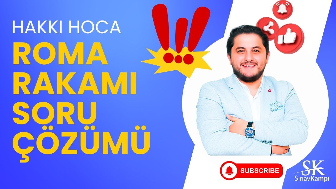 ROMA RAKAMI SORU ÇÖZÜMÜ I HAKKI HOCA
