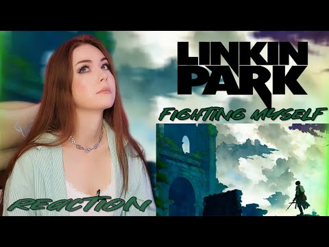 Linkin Park - Fighting Myself REACTION / РЕАКЦИЯ