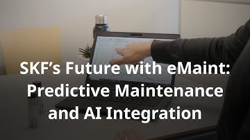 SKF’s Future with eMaint: Predictive Maintenance and AI Integration