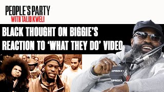 Black Thought Tells The Story Of Biggie Thinking That The Roots Dissed Him | People's Party Clip