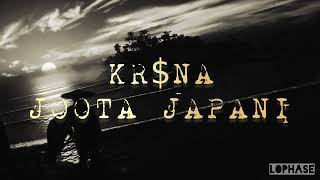 KR$NA - JOOTA JAPANI |  LYRICS(DECODED) || #LOPHASE