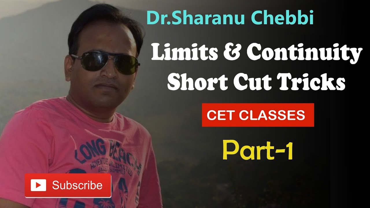 Limits CET Part-1 Dr S C Chabbi