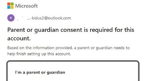 Fix Parent or guardian consent is required for this account Microsoft Sign Up Problem Solve
