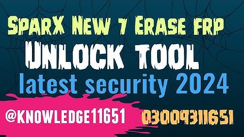 Sparx Neo7 ultra SPD erase frp factory rest 2024 unlock tool