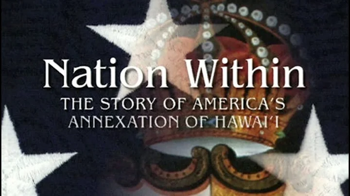 The Story of America's Annexation of Hawaiʻi | PBS Hawaiʻi Presents