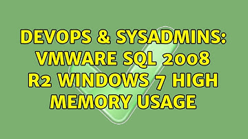 DevOps & SysAdmins: VMWare SQL 2008 R2 Windows 7 High memory usage (2 Solutions!!)