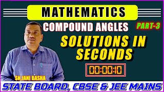 important Problems in Compound Angles - Part 3 | Trigonometry | Mathematics | SK Jani Basha
