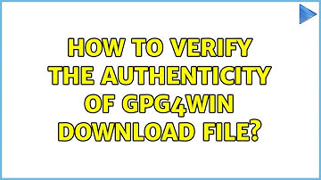 How to verify the authenticity of GPG4win download file?