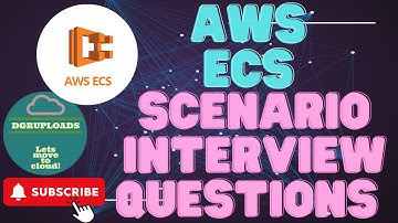 Top 10 AWS ECS Scenario-Based Interview Questions & Answers | Master ECS for Your Cloud Career! ECS