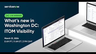 What's new in the Washington DC release: ITOM Visibility