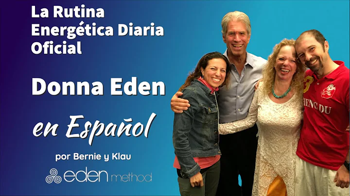 La Rutina Diaria Oficial de Donna Eden