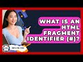 What Is An HTML Fragment Identifier (#)? - Simple HTML Studio